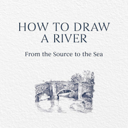 How to Draw a River: from the Source to the Sea in der Gruppe Basteln & Hobby / Bücher / Lehrbücher bei Pen Store (136292)